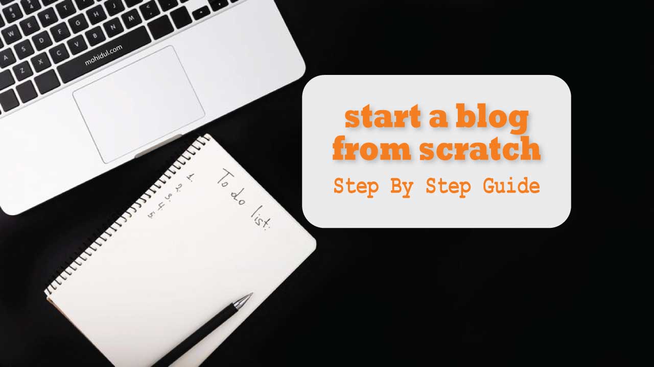 How to Start a Blog from Scratch