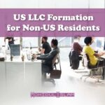 US LLC Formation for Non-US Residents